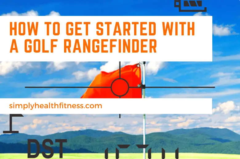 how to get started with a golf rangefinder banner image
