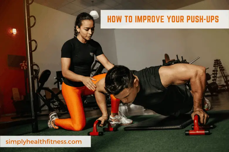 How to improve push ups